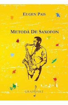 Metoda de saxofon - Eugen Pais