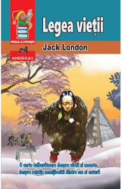 Legea vietii - Jack London - ANDREAS
