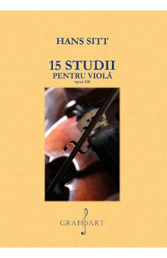 15 Studii Pentru Viola Opus 116 - Hans Sitt