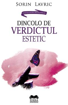 Dincolo de verdictul estetic - Sorin Lavric
