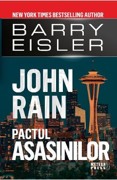 John Rain. Pactul asasinilor - Barry Eisler