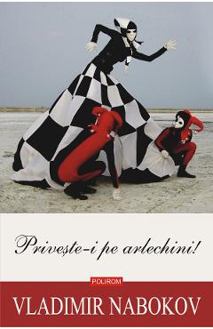 eBook Priveste-i pe arlechini! - Vladimir Nabokov