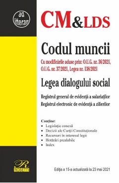 Codul muncii. Legea dialogului social Act. 23 mai 2021