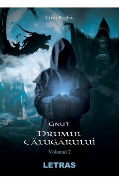 Gnut. drumul calugarului - Cristi Boghiu