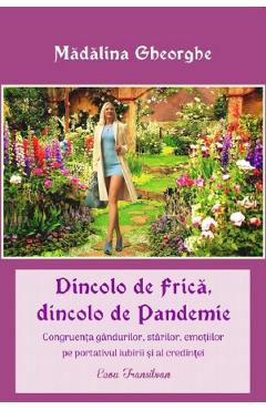 Dincolo de frica, dincolo de pandemie - Madalina Gheorghe - ECOU TRANSILVAN
