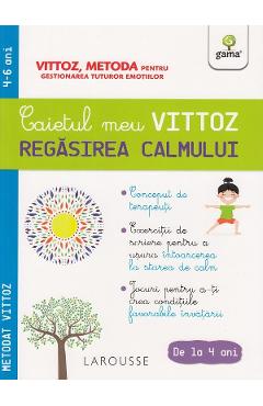 Caietul meu Vittoz. Regasirea calmului - Margot Dugenet, Suzanne Archawski