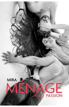 eBook Menage Vol.1 Passion - Mira