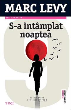 S-a intamplat noaptea - Marc Levy