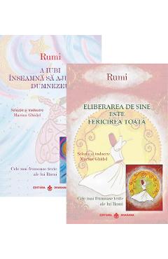 Set 2 carti: A iubi inseamna sa ajungi la Dumnezeu + Eliberarea de sine este fericirea toata - Rumi