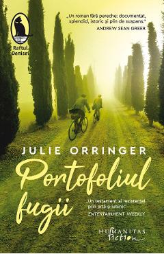 Portofoliul fugii - Julie Orringer - HUMANITAS