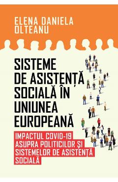 Sisteme de asistenta sociala in Uniunea Europeana - Elena Daniela Olteanu