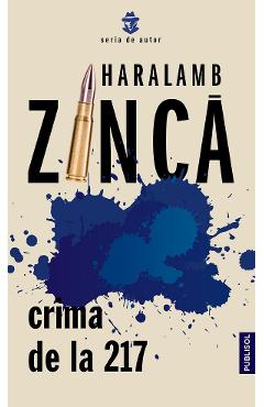 Crima de la 217 - haralamb zinca