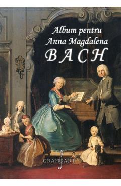 Album pentru Anna Magdalena Bach - Johann Sebastian Bach