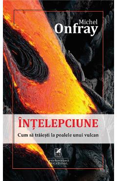 Intelepciune – Michel Onfray Critica poza bestsellers.ro