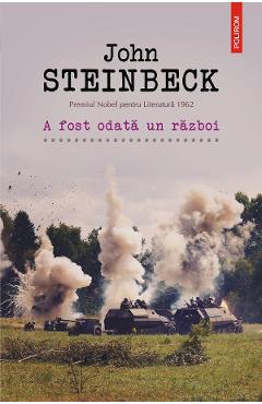 eBook A fost odata un razboi - John Steinbeck