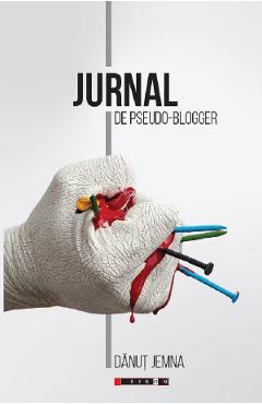 Jurnal de pseudo-blogger - Danut Jemna