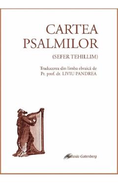 Cartea psalmilor - GALAXIA GUTENBERG