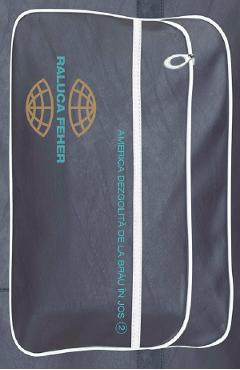 eBook America dezgolita de la brau in jos 2 Argentina - Brazilia - Peru - Columbia - Raluca Feher