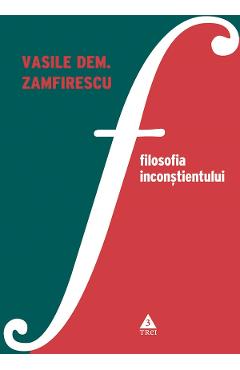 eBook Filosofia inconstientului - Vasile Dem. Zamfirescu