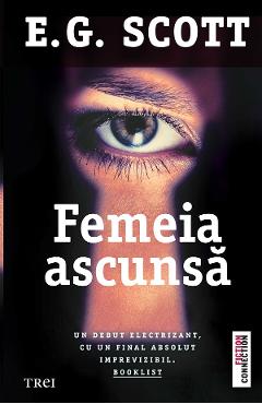 eBook Femeia ascunsa - E.G. Scott
