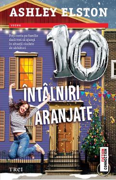 eBook 10 Intalniri aranjate - Ashley Elston