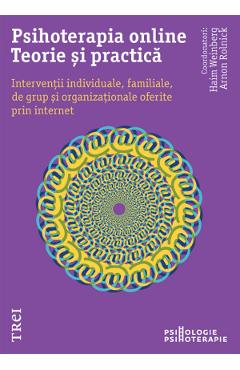 eBook Psihoterapia online. Teorie si practica - Haim Weinberg, Arnon Rolnick