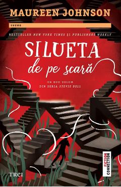 eBook Silueta de pe scara - Maureen Johnson