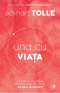 Una cu viata - Eckhart Tolle - CURTEA VECHE