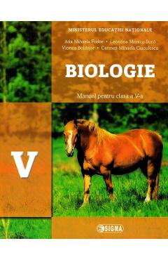 Biologie - Clasa 5 - Manual - Atia Mihaela Fodor, Leontina Monica Suna