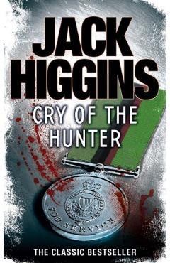 Cry of the Hunter - Jack Higgins