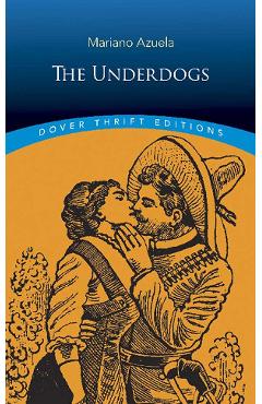 The Underdogs - Mariano Azuela