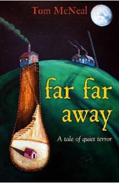 Far Far Away - Tom McNeal