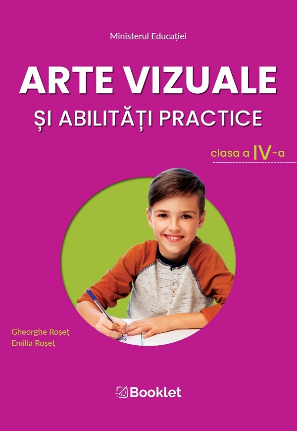 Arte vizuale și abilități practice - Clasa 4 - Manual - Gheorghe