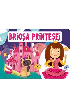 Briosa printesei - KREATIV