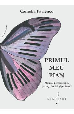 Primul meu pian - Camelia Pavlenco