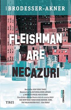 Fleishman are necazuri – Taffy Brodesser-Akner are poza bestsellers.ro