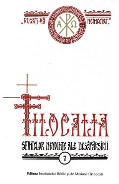 Filocalia sfintelor nevointe ale desavarsirii. Vol.7. Editie jubiliara - INSTITUTUL BIBLIC