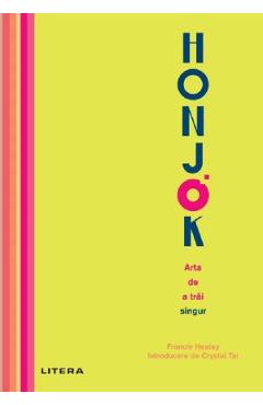 Honjok. Arta de a trai singur - Francie Healey