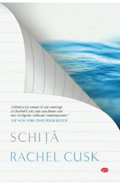 Schita - Rachel Cusk - LITERA