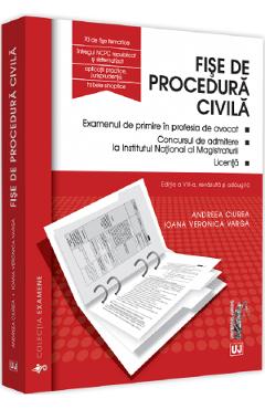 Fise de procedura civila Ed.8 - Andreea Ciurea, Ioana Veronica Varga