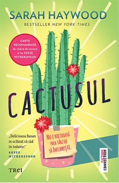 Cactusul – Sarah Haywood Beletristica
