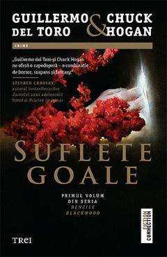 Suflete goale - Guillermo del Toro, Chuck Hogan