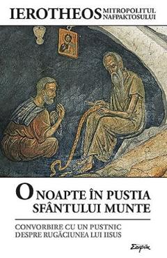 O noapte in pustia Sfantului Munte - Ierotheos Vlachos