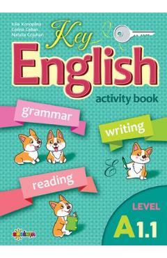 Key English A1.1. Activity book - Corina Ceban, Natalia Cojuhari