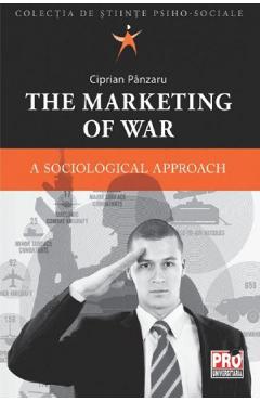 The Marketing of War – Ciprian Panzaru Ciprian Panzaru imagine 2022