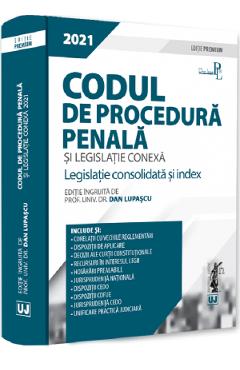 Codul de procedura penala si legislatie conexa 2021 2021 poza bestsellers.ro
