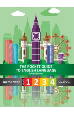 The pocket guide to english language. Memorator - Clasele 1-4 - Corina Taranu