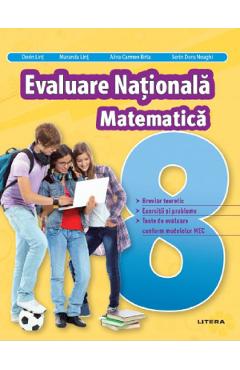 Matematica - Clasa 8 - Evaluare Nationala - Dorin Lint, Maranda Lint