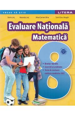 Matematica - Clasa 8 - Evaluare Nationala - Dorin Lint, Maranda Lint