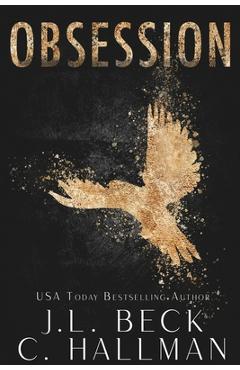 Obsession: A Mafia Romance (The Obsession Duet Book One and Two) - C. Hallman